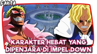 NERAKA KRIMINAL! 15 Karakter Hebat & Terkenal yang di Penjara di IMPEL DOWN