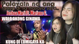MINSAN HINDI NABUBURA SA ALA-ALA(HINDI MAN TAYO SA HULI BY: JOSHUA MARI ft. MARIANO GIREACTION VIDEO