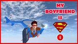 [Film] My Boyfriend is Superman - Episode 6 || SAKURA School Simulator