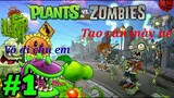 Cách tiêu diệt bọn XÁC SỐNG [Plants vs Zombies] 5 Ngày còn lại