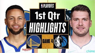 Golden State Warriors vs Dallas Mavericks game 4: 1st Qtr Highlights | May 24 | NBA 2022 Playoffs