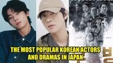 Cha Eun Woo, Ahn Hyo Seop, and K-Drama 'Moving' among famous actors and drama in Japan