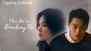 Now, We Are Breaking Up Episode 13