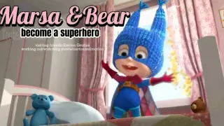 marsa and bear become a superhero