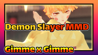 Gimme x Gimme | Zenitsu Agatsuma | Demon Slayer MMD