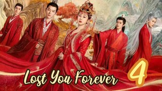 LOST YOU 4EVER _EP4