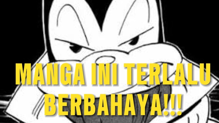 MANGA INI TERLALU BERBAHAYA!!!