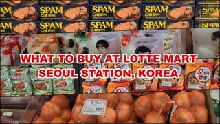 LOOK: WHAT TO BUY AT LOTTE MART, SEOUL STATION, SOUTH KOREA