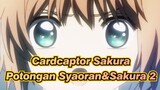 [Cardcaptor Sakura] Potongan Syaoran Li&Sakura Kinomoto 2