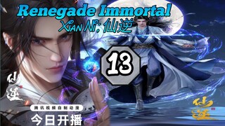 EPS _13 | Renegade Immortal