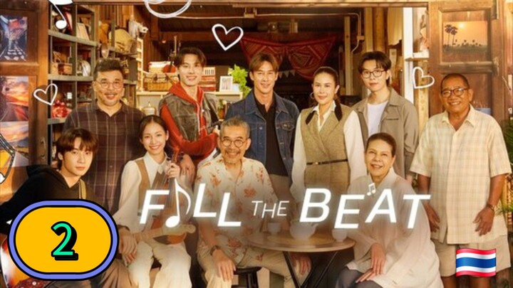 [2026] FILL THE BEAT | EPISODE 2 (ᴜɴᴄᴜᴛ)