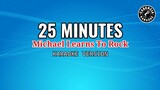25 Minutes (Karaoke) - Michael Learns To Rock