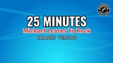 25 Minutes (Karaoke) - Michael Learns To Rock