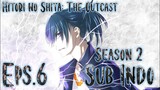 Hitori no Shita: The Outcast S2 Eps.6 Sub Indo