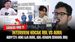 RBL Audytzy Sarkas RRQ ? Hoki Aja Bude ! Ade : Kenapa Senggol RRQ ! Interview Kocak RBL vs AURA