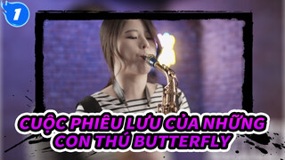 [Cuộc Phiêu Lưu Của Những Con Thú/Kèn Saxophone]  OP:Butterfly_1