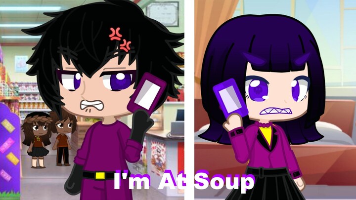 I'm At Soup (Gacha Life 2)