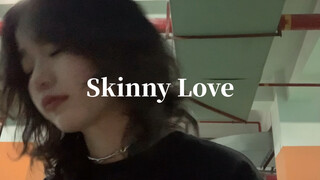 غناء مُعاد لـ "Skinny Love"