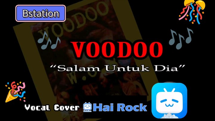 Voodoo "Salam Untuk Dia" (Me on Vocal cover) & Music cover (Eka Raka)
