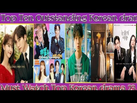 Top Ten Korean dramas || Forever Grean || Unique Story || Best Korean drama 24||Top high Rate Korean