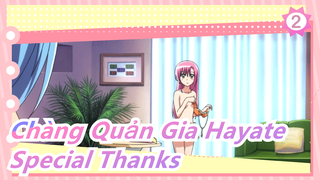 Chàng Quản Gia Hayate|[ Katsura Hinagiku]Special Thanks_2