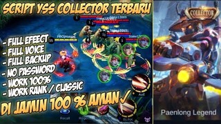 Script Skin Yss Collector Terbaru Full Efeect No Password Patch Natan  | Mobile Legends