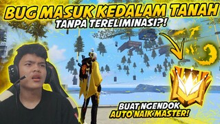 BUG TERBARU MASUK KEDALAM TANAH TANPA TERELIMINASI !! - Free Fire