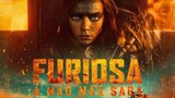 Furiosa: A Mad Max Saga | HD |  Action/Adventure | Low quality audio(pwede nalang)(good for now)😅👌