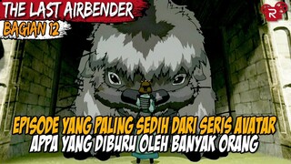 KISAH MENYEDIHKAN DARI APPA YANG BERPISAH DENGAN AANG - CERITA AVATAR THE LAST AIRBENDER PART 12