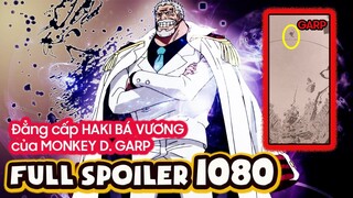 FULL Thông Tin One Piece 1080 | Cực HOT! Phó Đô Đốc GARP Show HAKI Bá Vương Đẳng Cấp Cao!
