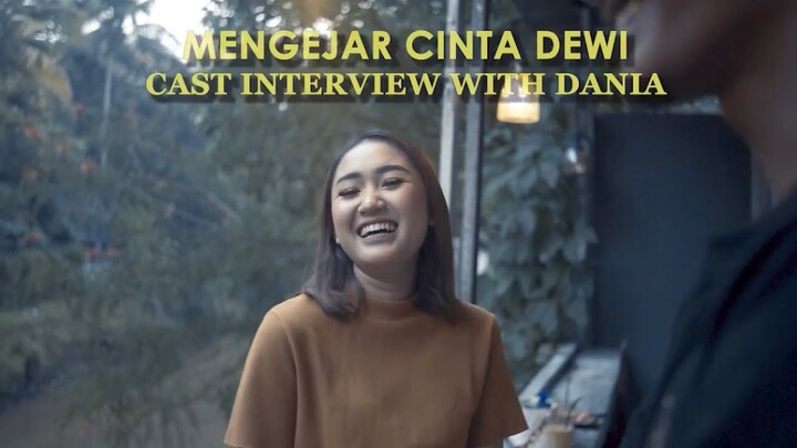 Mengejar Cinta Dewi : Cast Interview with Dania