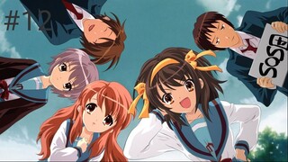 Suzumiya Haruhi no Yuuutsu SS1 Tập 12 (The Melancholy of Haruhi Suzumiya) 2006 - Vietsub