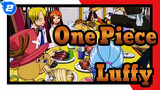 [One Piece] Selama Luffy ada pada makan malam, berhati-hatilah._2