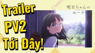 [Bộ Đồng Phục Thủy Thủ Của Akebi-Chan] Trailer PV2 Tới Đây!