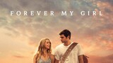 Forever My Girl (2018)HQ