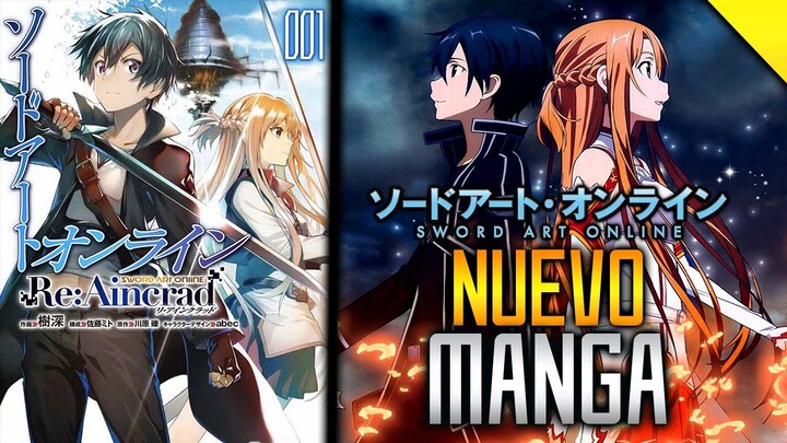 ¡EL NUEVO MANGA de Sword Art Online Re: Aincrad!
