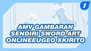 AMV フユノ| Gambaran Sendiri Eugeo x Kirito_1