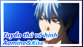 [Tuyển thủ vô hình] Aomine&Kise - Yêu cậu