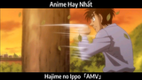 Hajime no Ippo「AMV」Hay Nhất