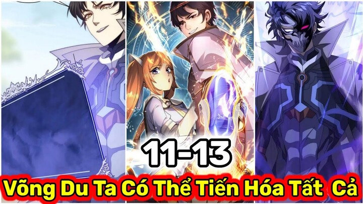 Tập 7| Võng Du Ta Có Thể Tiến Hóa Tất Cả