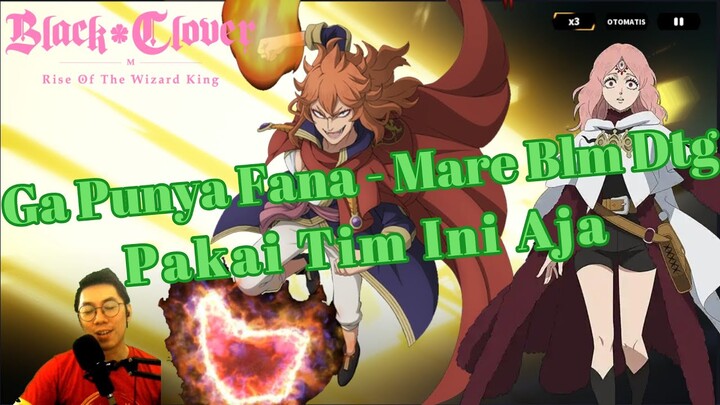 🔥Arena Event Tanpa Fana 🔥 Pakai Tim Ini Aja‼️ [Black Clover Mobile]