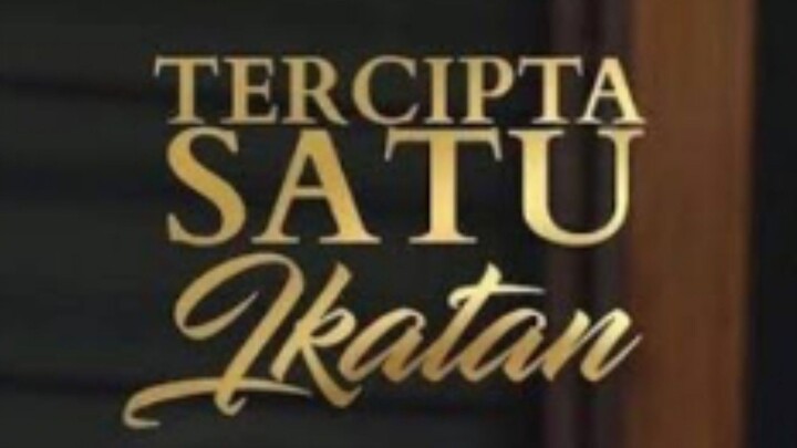 Tercipta satu ikatan episode 14