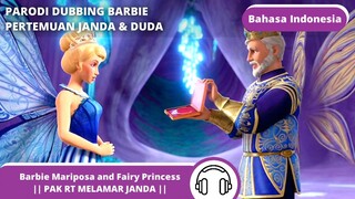 PERI JANDA DILAMAR PERI DUDA .APAKAH DITERIMA?!||PARODI DUBBING BARBIE MARIPOSA AND FAIRY PRINCESS||