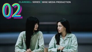 [EP.02] CLAIREBELL THE SERIES (2025) ENGSUB GL