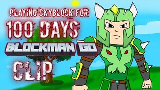 Playing Skyblock For 100 Days Blockman Go | Clip