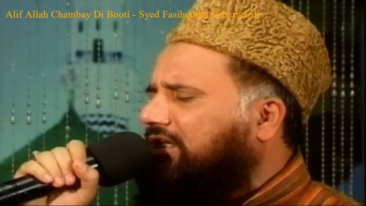 Best Naat Sharif - Alif Allah Chambay Di Booti - Syed Fasihuddin Soharwardi