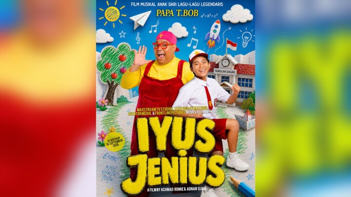 IYUS JENIUS - Film Musikal Keluarga yang Penuh Inspirasi