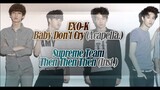 [MASHUP] EXO-K_Baby Don't Cry (Acapella.) + Supreme Team_그땐 그땐 그땐 (Then Then Then) (Inst.)