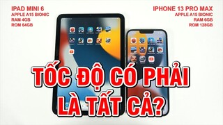 Speedtest: iPhone 13 Pro Max vs iPad mini 6 - Tốc độ có phải là tất cả?