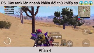 P6. Cày rank lên nhanh khiến đối thủ khiếp sợ 😱😱😱 #4